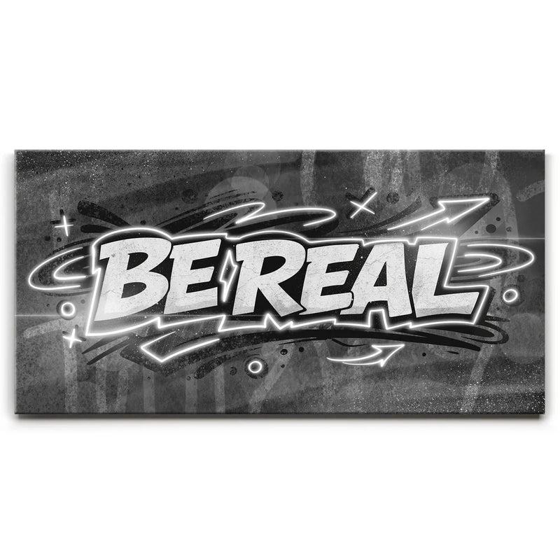 Be Real, Black And White - Graffiti