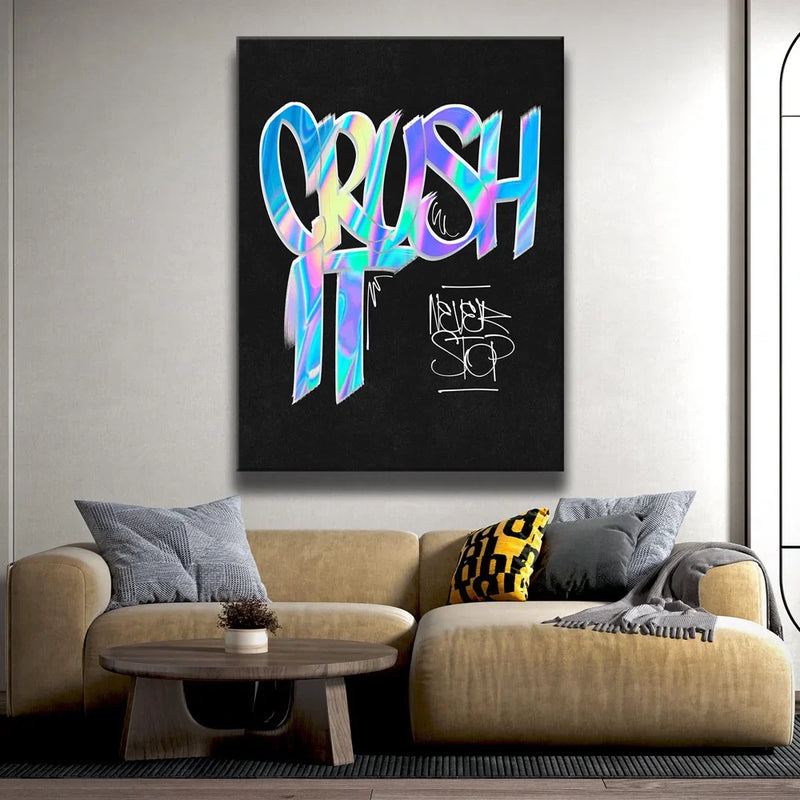 Crush It - Calligraphy