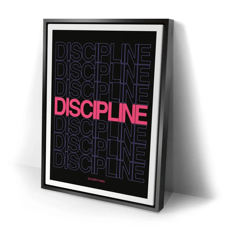 Discipline Is Everything - Pink