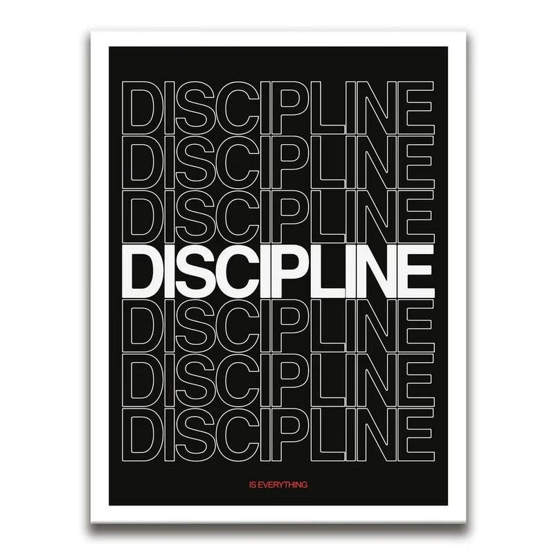 Discipline Is Everything - White