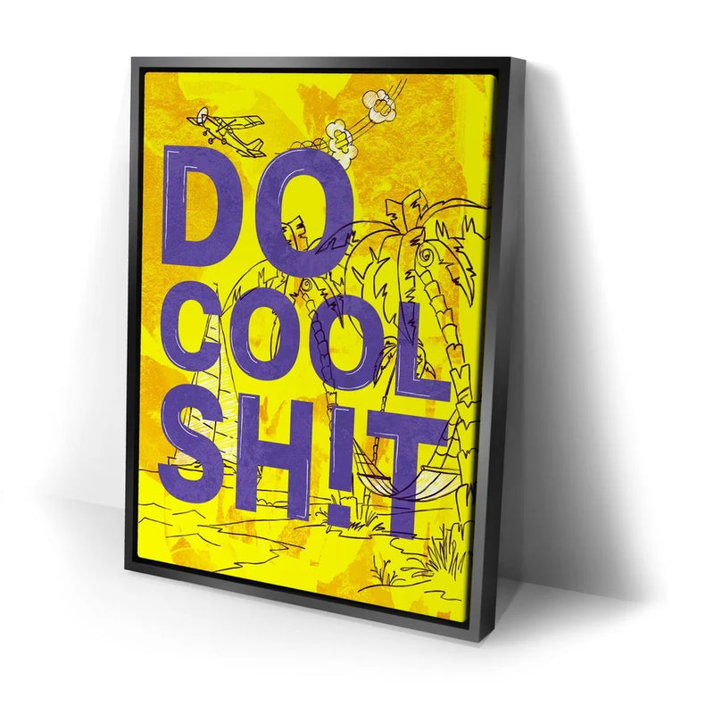 Do Cool Shit I - Sketch