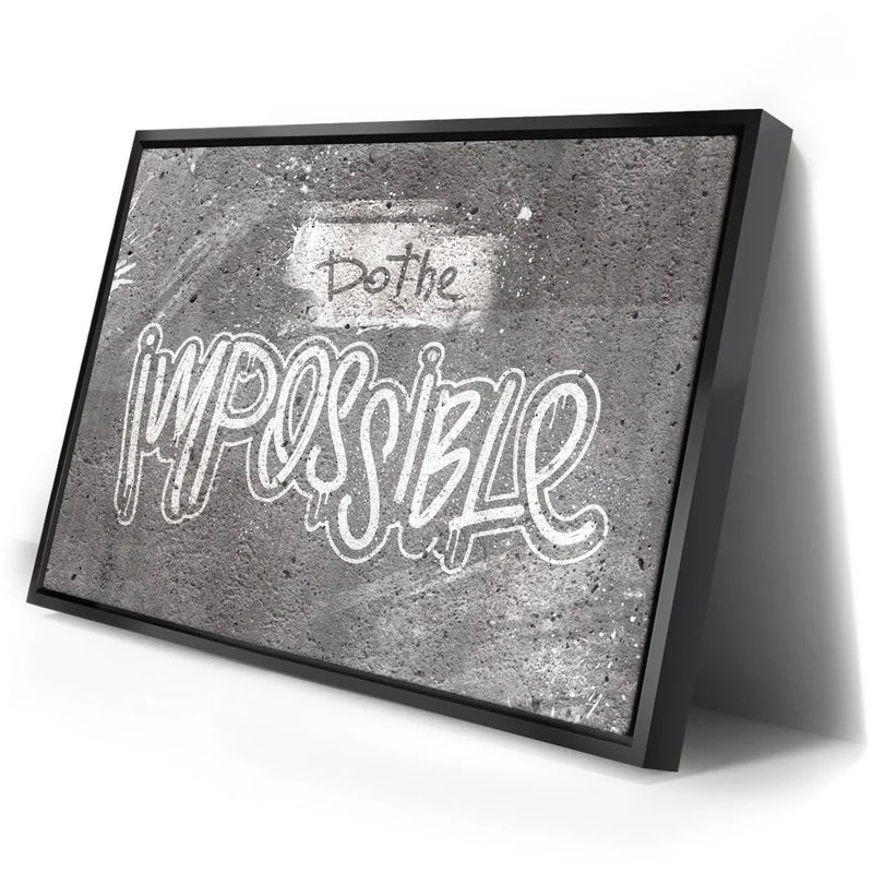 Do The Impossible - Stencil - Black and White I