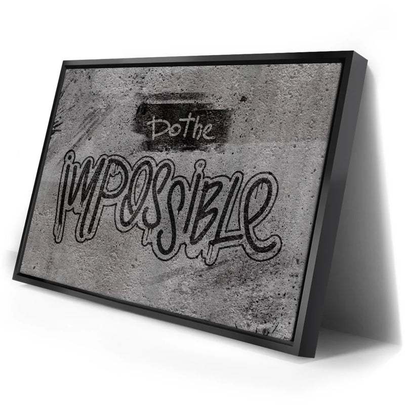 Do The Impossible - Stencil - Black and White II