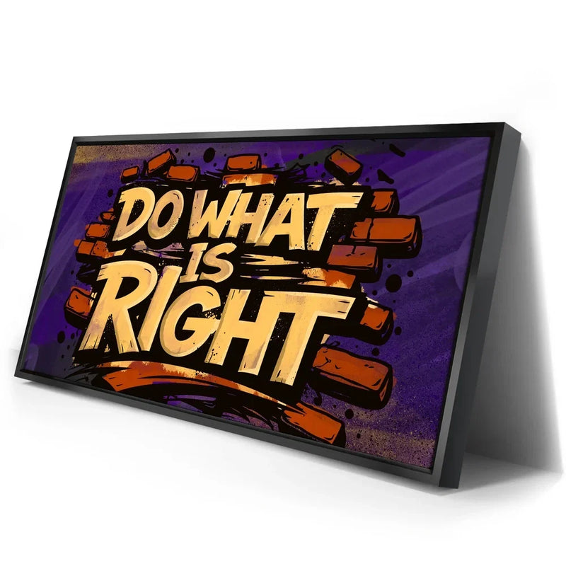Do What Is Right - Graffiti