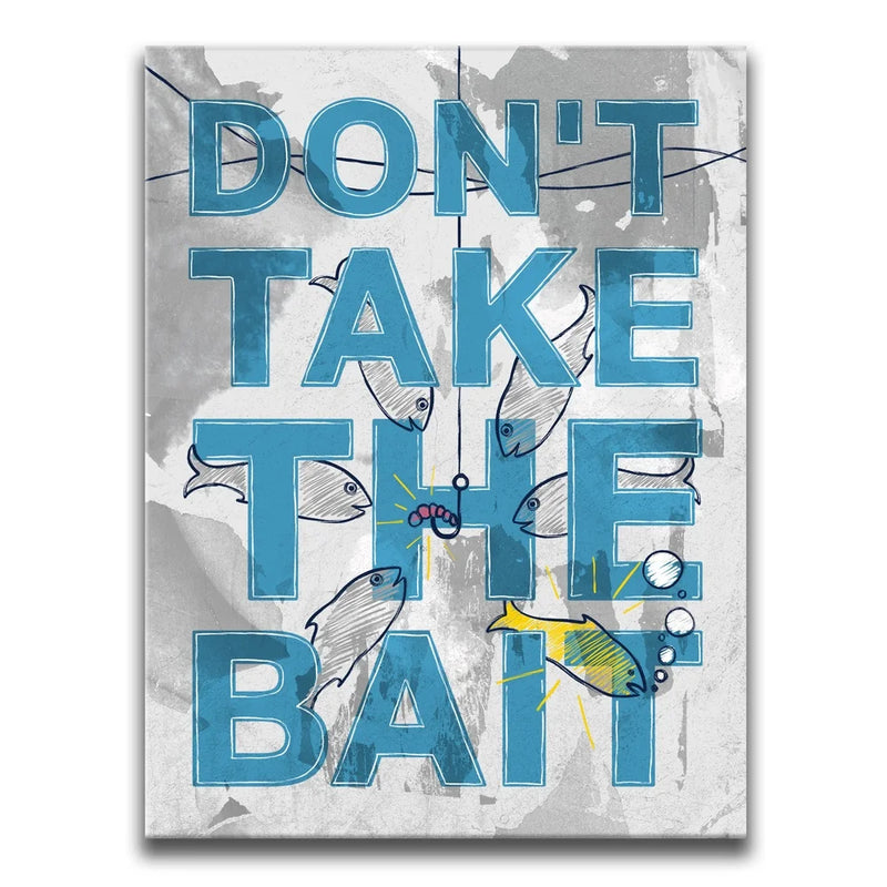 Don't Take The Bait - Sketch