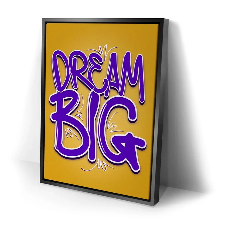 Dream Big - Calligraphy