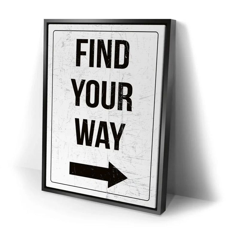 Find Your Way Sign - White