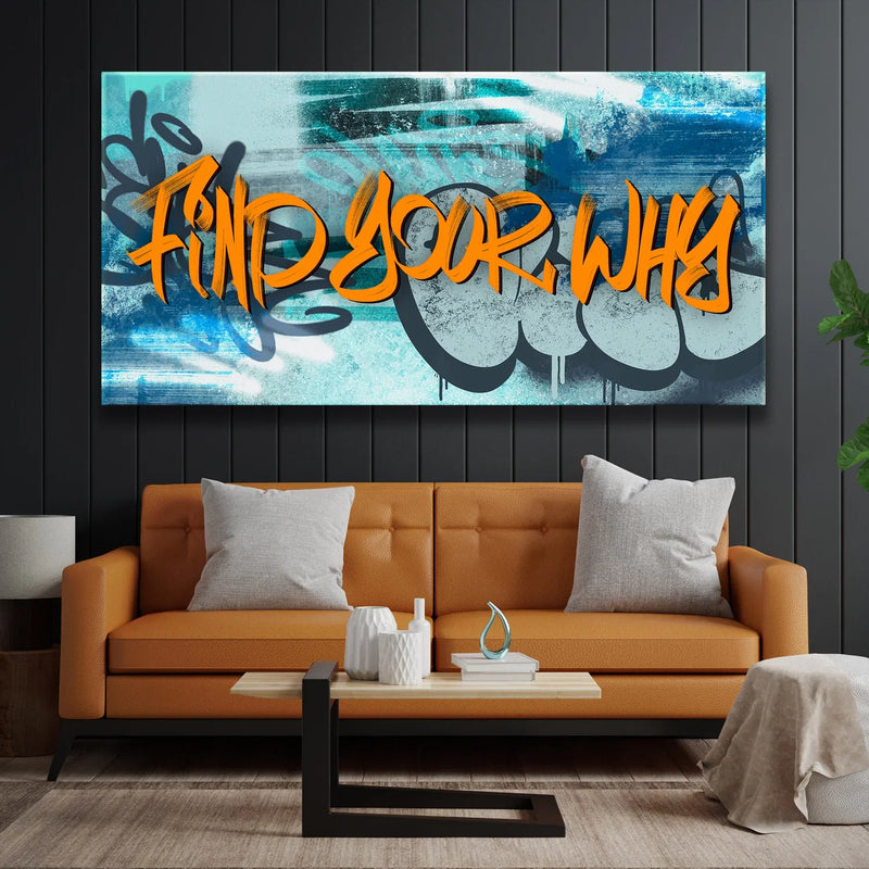 Find Your Why - Graffiti I