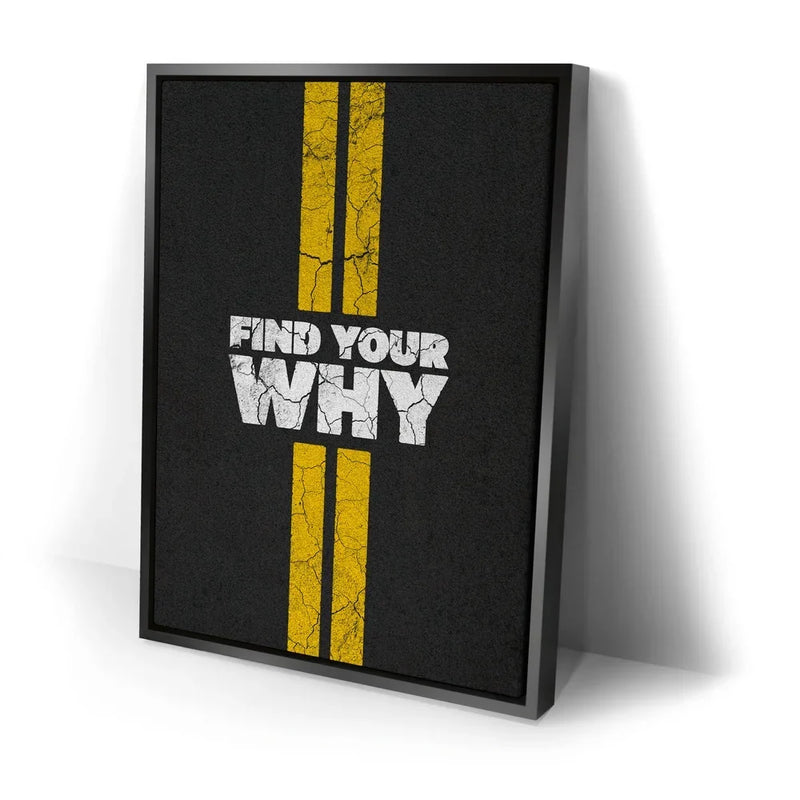 Find Your Why - Street - White Text