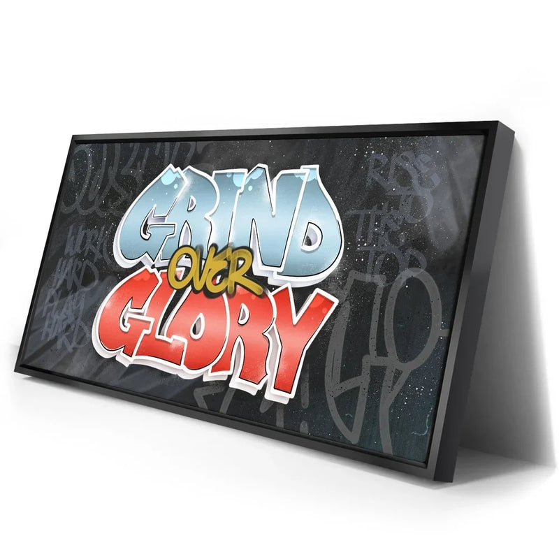Grind Over Glory - Graffiti