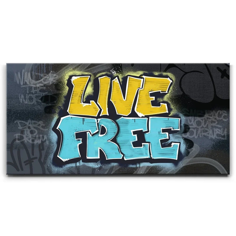 Live Free - Graffiti