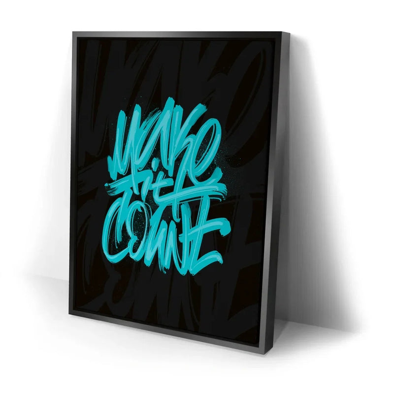 Make It Count - Blue - Calligraphy