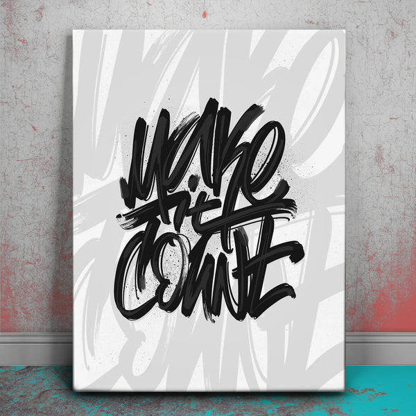 Make It Count - Calligraphy