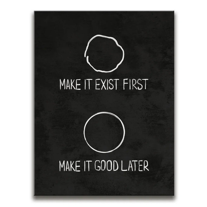 Make It Exist - White