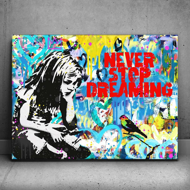 Never Stop Dreaming