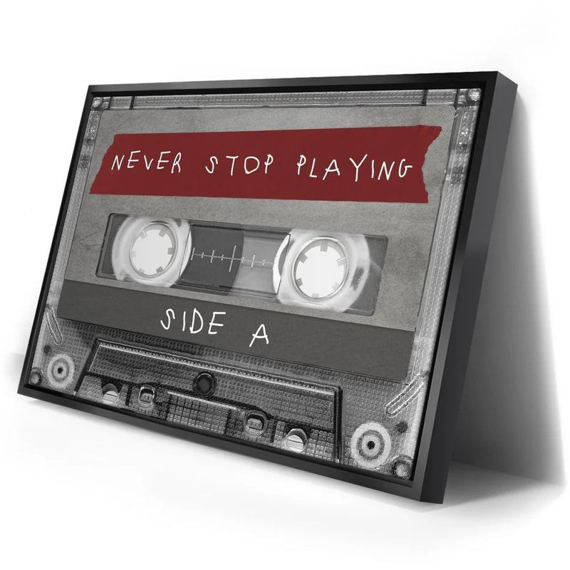 Never Stop Playing - Side A