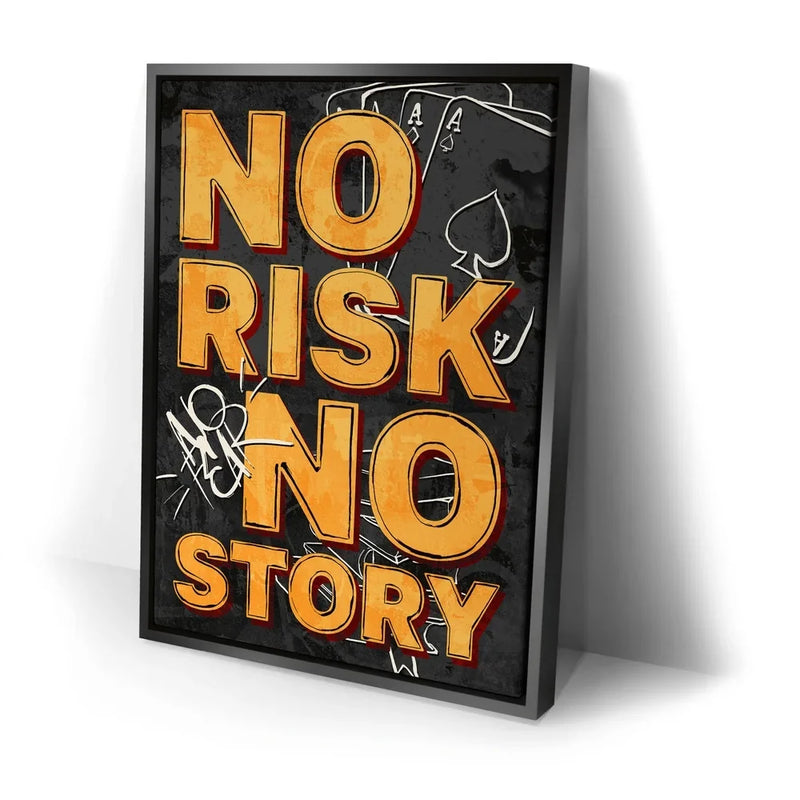 No Risk No Story - Grafitti
