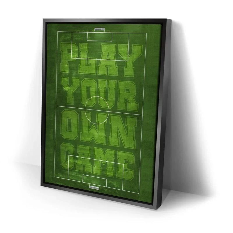 Play Your Own Game - Soccer - Vertical