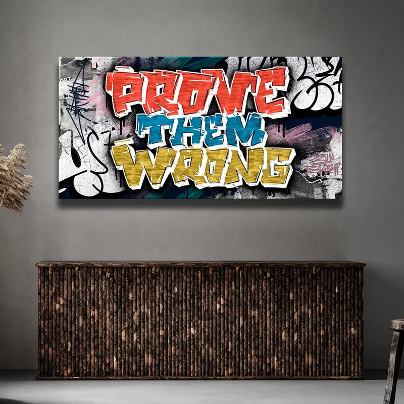 Prove Them Wrong - Graffiti