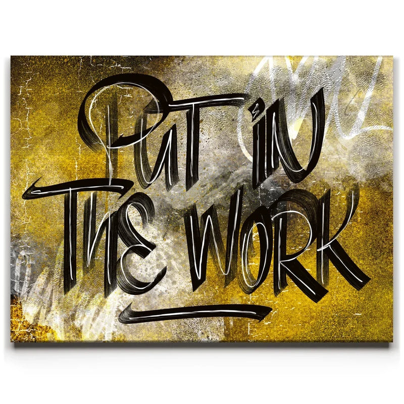 Put In The Work Calligraphy - Black Text