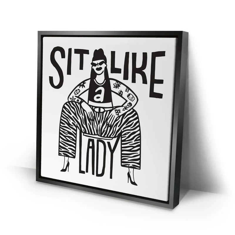 Sit Like a Lady