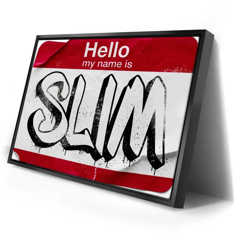 Slim's the name