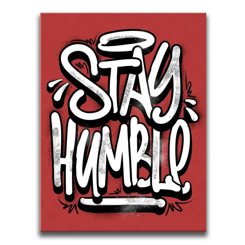 Stay Humble
