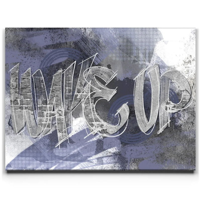 Wake Up Brick Wall - Calligraphy