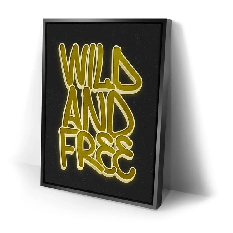 Wild and Free - Gold - Calligraphy