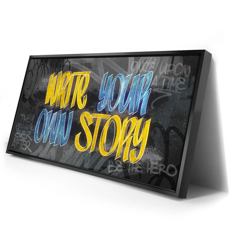 Write Your Own Story - Graffiti