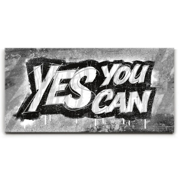 Yes You Can, B&W - Graffiti
